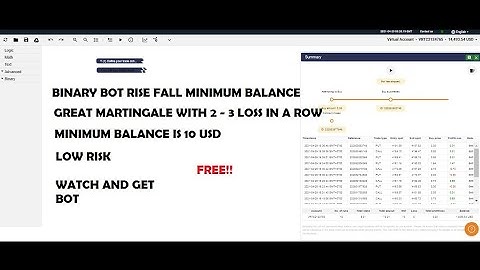 BINARY BOT LOW BALANCE FREE DOWNLOAD l LOW RISK l RISE FALL l NO MARTINGALE
