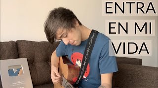 Sin Bandera - Entra En Mi Vida (Benjamin Depasquali Cover)