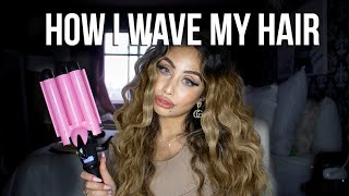 HOW I WAVE MY HAIR