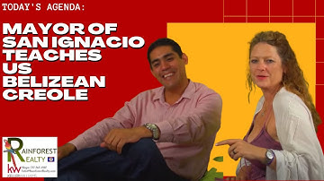 Mayor of San Ignacio teaches us Belizean Creole