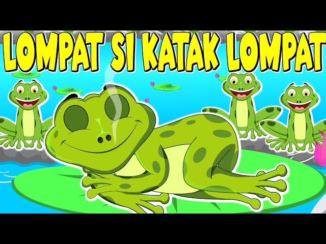 Lagu Kanak Kanak Melayu Malaysia - LOMPAT SI KATAK LOMPAT class=