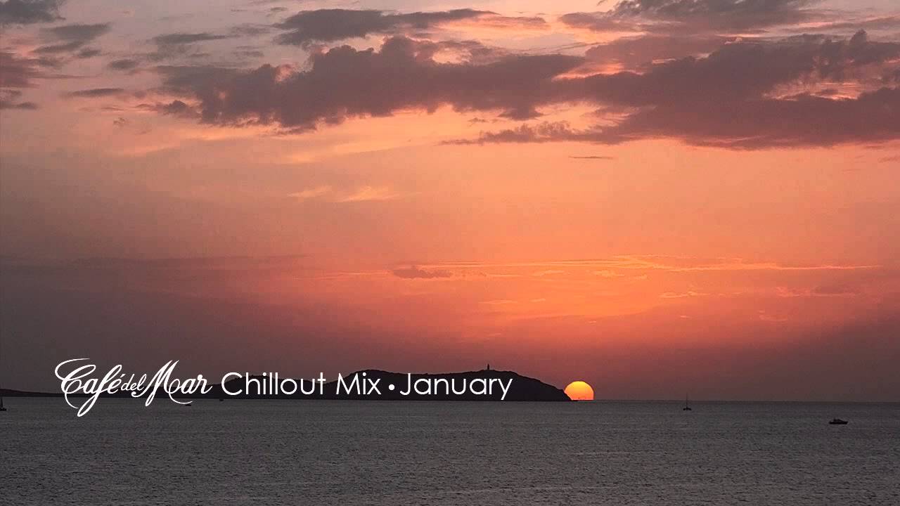 Café del mar Chillout Mix January 2014