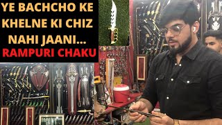 BEST CHAKU IN THE WORLD || RAMPURI CHAKU || THE SAMEER KHAN || CHEAPEST CHAKU MARKET