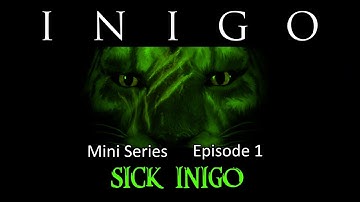 Inigo Mini Series - Episode 1: Sick Inigo - Skyrim: Special Edition Modded