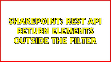 Sharepoint: Rest api return elements outside the filter