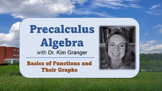 MTh 160 Section 2.1 Functions and Their Graphs PART 2 of 2