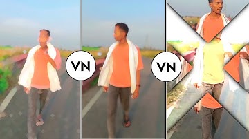 Trending reels video editing |trending reels video editing|vn app video editing kaise kare|vn code 
