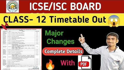 ICSE/ISC 2023 Board Exam DateSheet out🎯| Class 12|Major changes #icse #icseboard