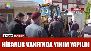 Skandallarla Anılan Vakıfta Yıkım