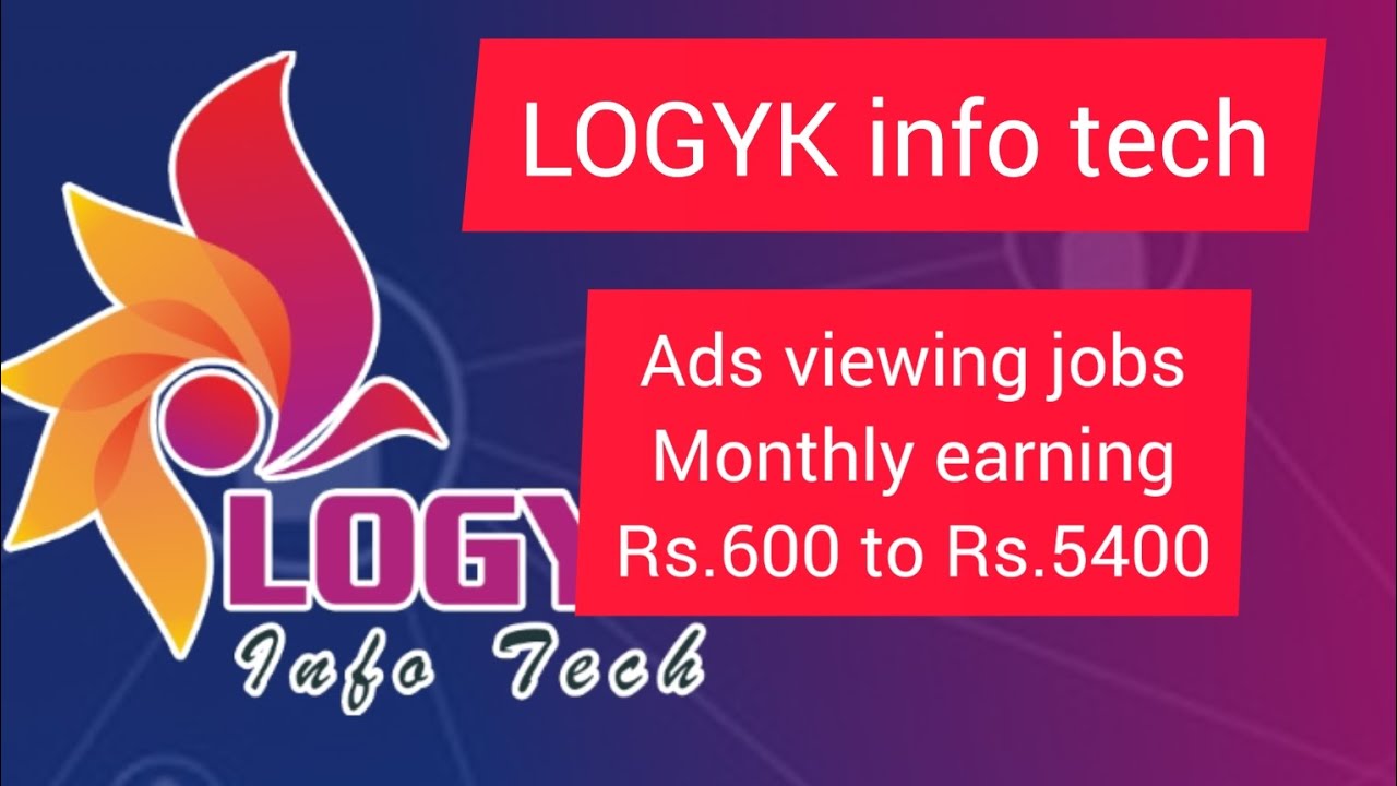 LOGYK Info Tech Logyk Ads Viewing Jobs Part Time Job logykads logyk-info-tech-logyk-ads-viewing-jobs-part-time-job-logykads