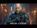 IRON CODE | Jason Statham | Full Action Movie 2025