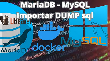 MySQL, MariaDB y PHP My Admin desde Docker. Importar sql en DBeaver