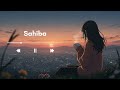 Sahiba | Hindi Lo-Fi 🌙 | I_m_Lofii LoFi | Lo-Fi