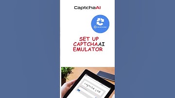 How to setup your CaptchaAI emulator