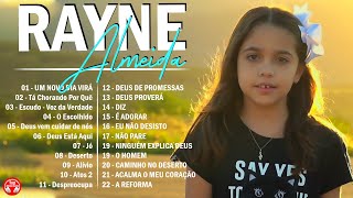 Rayne Almeida - UM NOVO DIA VIRÁ, ... Só As Melhores Músicas Gospel Mais Tocadas, Hinos Evangélicos