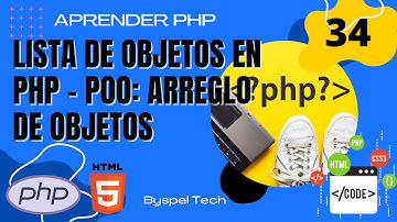 🐘 ARREGLO DE OBJETOS EN PHP 🔔 CURSO PROGRAMACION ORIENTADA a OBJETOS PHP 🔔 LISTA DE OBJETOS EN PHP