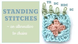 What is a Standing Stitch? How to Make and Use Standing Stitches in Crochet