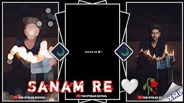 Sanam Re 🤍🥀 Lofi Song 1- Photo Video Xml File || Alight Motion Xml || By  ‎@edit_by_iftikar_creation