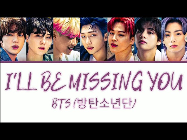 BTS (방탄소년단) - I'll Be Missing You (Puff Daddy, Faith Evans u0026 Sting Cover) [Color Coded/Eng/가사Lyrics] class=