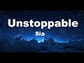 Sia Unstoppable Lyrics Sia Unstoppable Lyrics