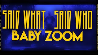 Baby Zoom x Tanatox - Said What Said Who (Video Oficial) Resimi