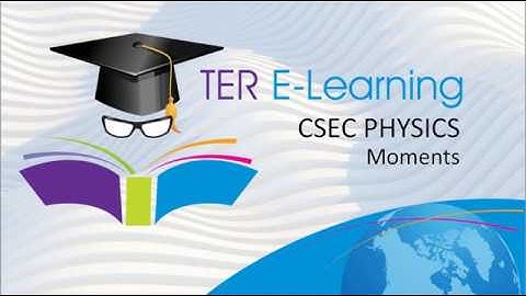 CSEC Physics - The principle of moments