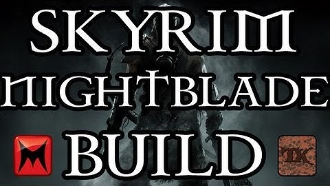 The Elder Scrolls V: Skyrim - Character Creation - Nightblade (Assassin/Mage) Class Build - Part 1