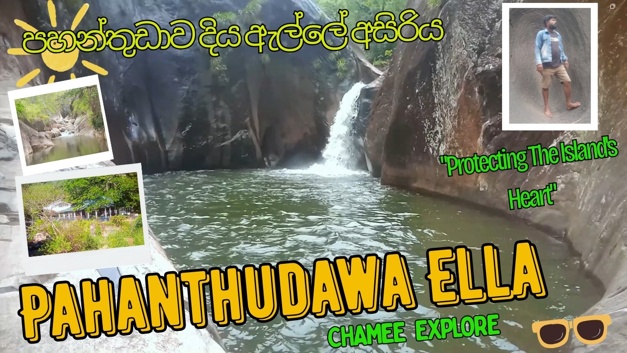 The magic and hidden beauty of Pahanthudawa Falls/Belihul River/Chamee Explore🤗💦😊#Pahanthudawa Falls