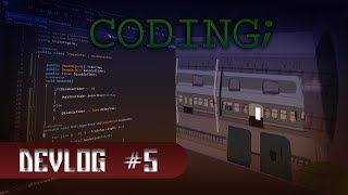 Game Coding: Last Train Indie Game Devlog #5