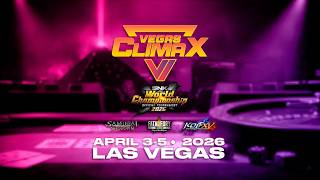 Vegas Climax VI [Day 1]