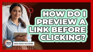 How Do I Preview A Link Before Clicking?