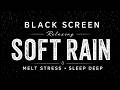 Calm Rain Black Screen | Deep Sleep Sounds for Stress, Anxiety & Insomnia
