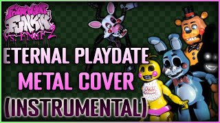 Fnf Fnaf 2  Eternal Playdate  All Toy Animatronics metal Cover Instrumental 