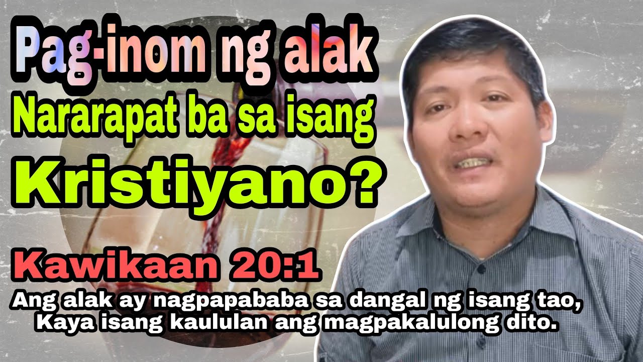 Pag-inom ng alak Nararapat ba sa isang Kristiyano? Ptr. Fredie Casulla