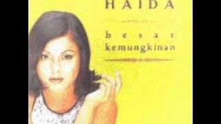 Haida - Kiranya Kau Mengerti