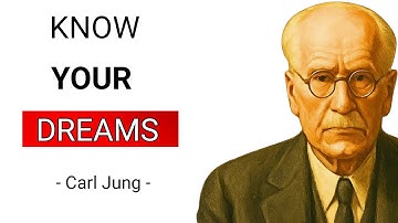 How to Know Your Dreams and change your life | A Carl Jung Guide to Unlocking Your Unconscious