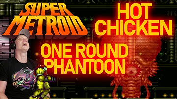 Super Metroid - HOT CHIP TRAINING - ONE ROUND PHANTOON
