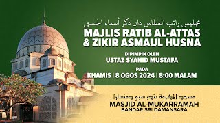 Download Lagu [LIVE] 08.08.2024 | Majlis Ratib Al-Attas \u0026 Zikir Asmaul Husna MP3