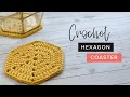 CROCHET: How to Crochet a Hexagon Coaster | Easy Tutorial by Cr ochet and Tea