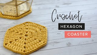How to Crochet a Hexagon Coaster | Easy Tutorial by Crochet and Tea