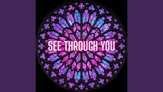 See Through You