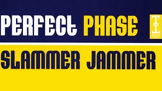 Perfect Phase - Slammer Jammer (Alex K Mix)