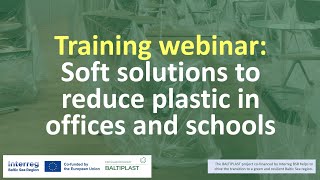 Soft solutions to cut plastic use in offices and schools | BALTIPLAST