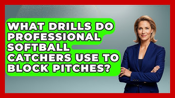 What Drills Do Professional Softball Catchers Use To Block Pitches? - Softball Basics and Beyond