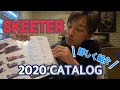 SKEETER 2020 CATALOG 詳しくご紹介！