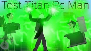 Test Titan Pc Man [dc2]