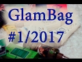 GLAMOURBAG #1 январь 2017! Обзор состава косметички Гламур Бэг №1 январь.