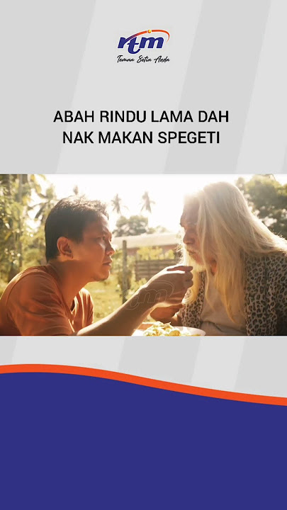 Wahai anak, mana perginya adap kamu? #Abah #RTMKlik