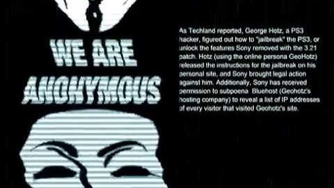 A message from Anonymous to sony about why they hacked ps3