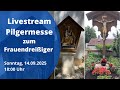 14.09.2025, 18:00 Uhr, Livestream Pilgermesse